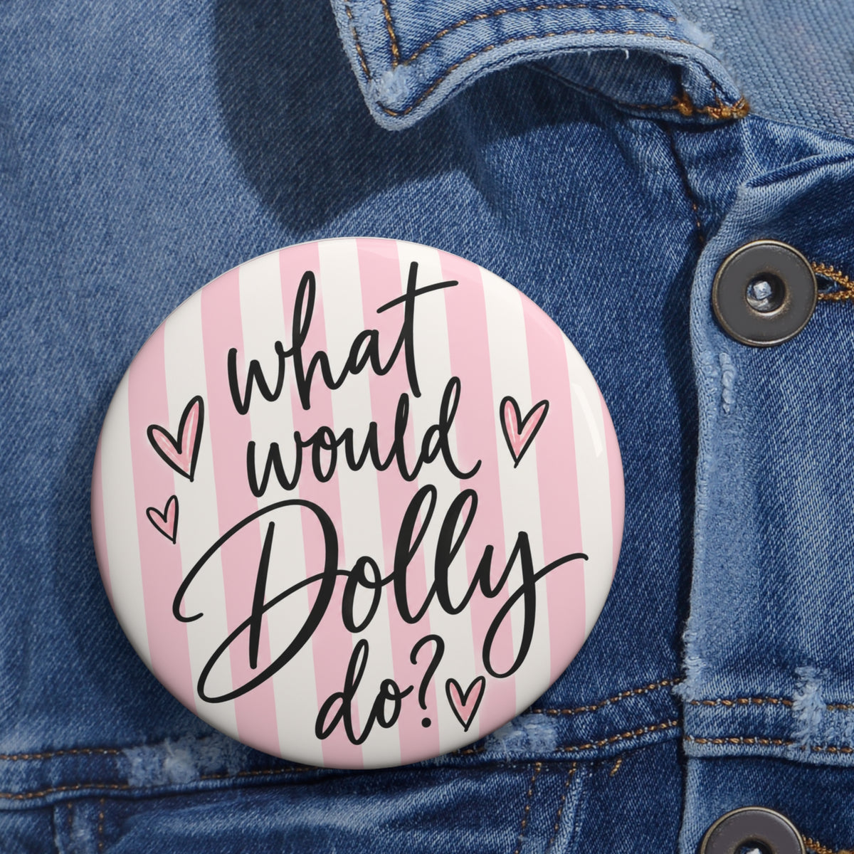 Custom Pin Buttons