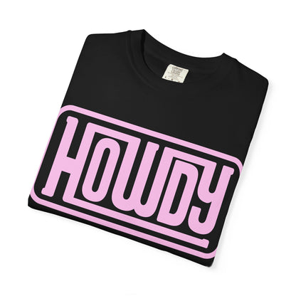 Howdy Graphic T-Shirt — Retro Pink Welcome Design