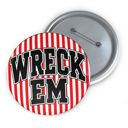 Wreck Em Pin Button — Red Striped Cheer & Fan Button