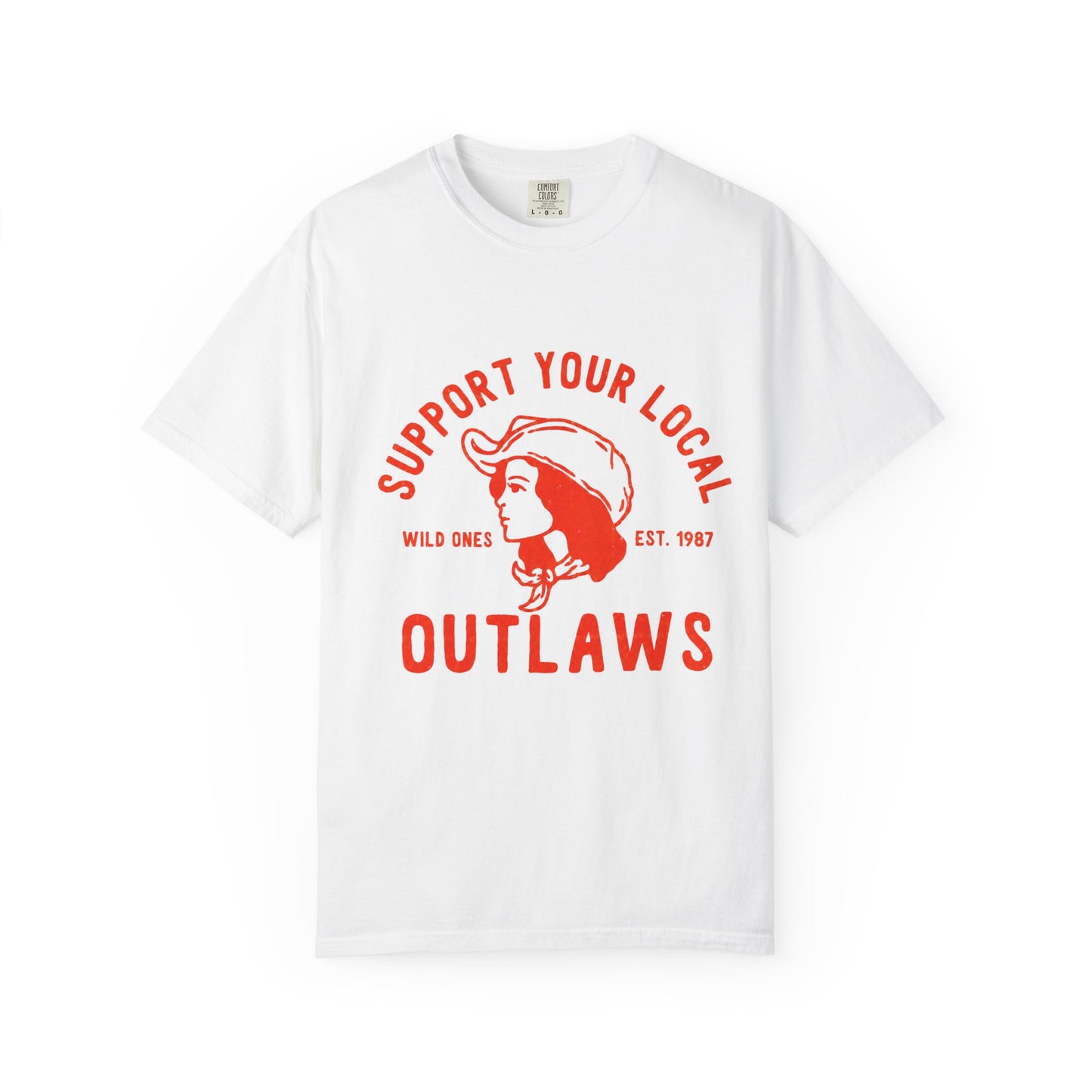 Support Your Local Outlaws T-Shirt