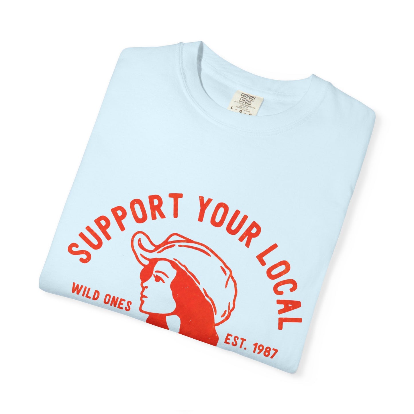 Support Your Local Outlaws T-Shirt