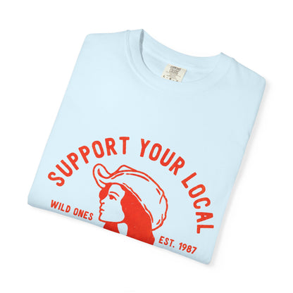 Support Your Local Outlaws T-Shirt