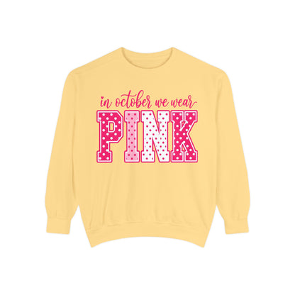 Sweatshirt — "In October We Wear Pink" Breast Cancer Awareness