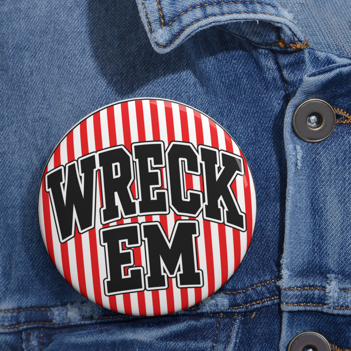 Wreck Em Pin Button — Red Striped Cheer & Fan Button