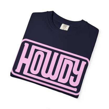 Howdy Graphic T-Shirt — Retro Pink Welcome Design
