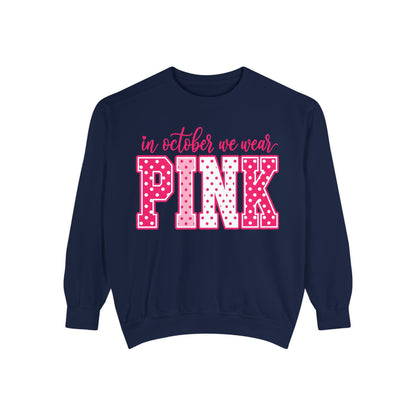 Sweatshirt — "In October We Wear Pink" Breast Cancer Awareness
