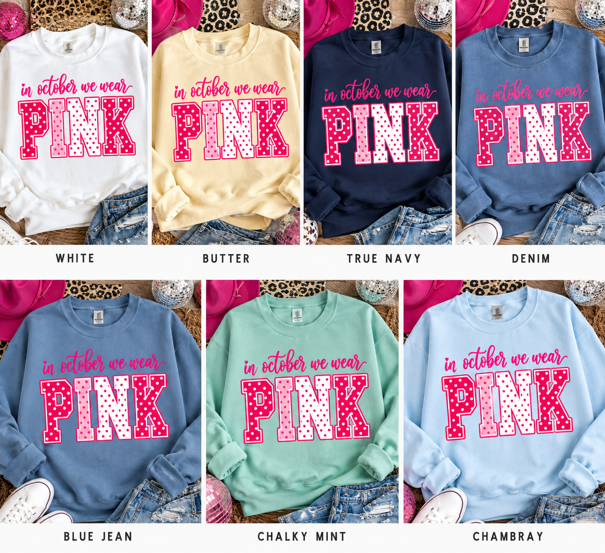 Sweatshirt — "In October We Wear Pink" Breast Cancer Awareness