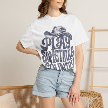 Play Something Country T-Shirt — Vintage Cowboy Hat Graphic Tee