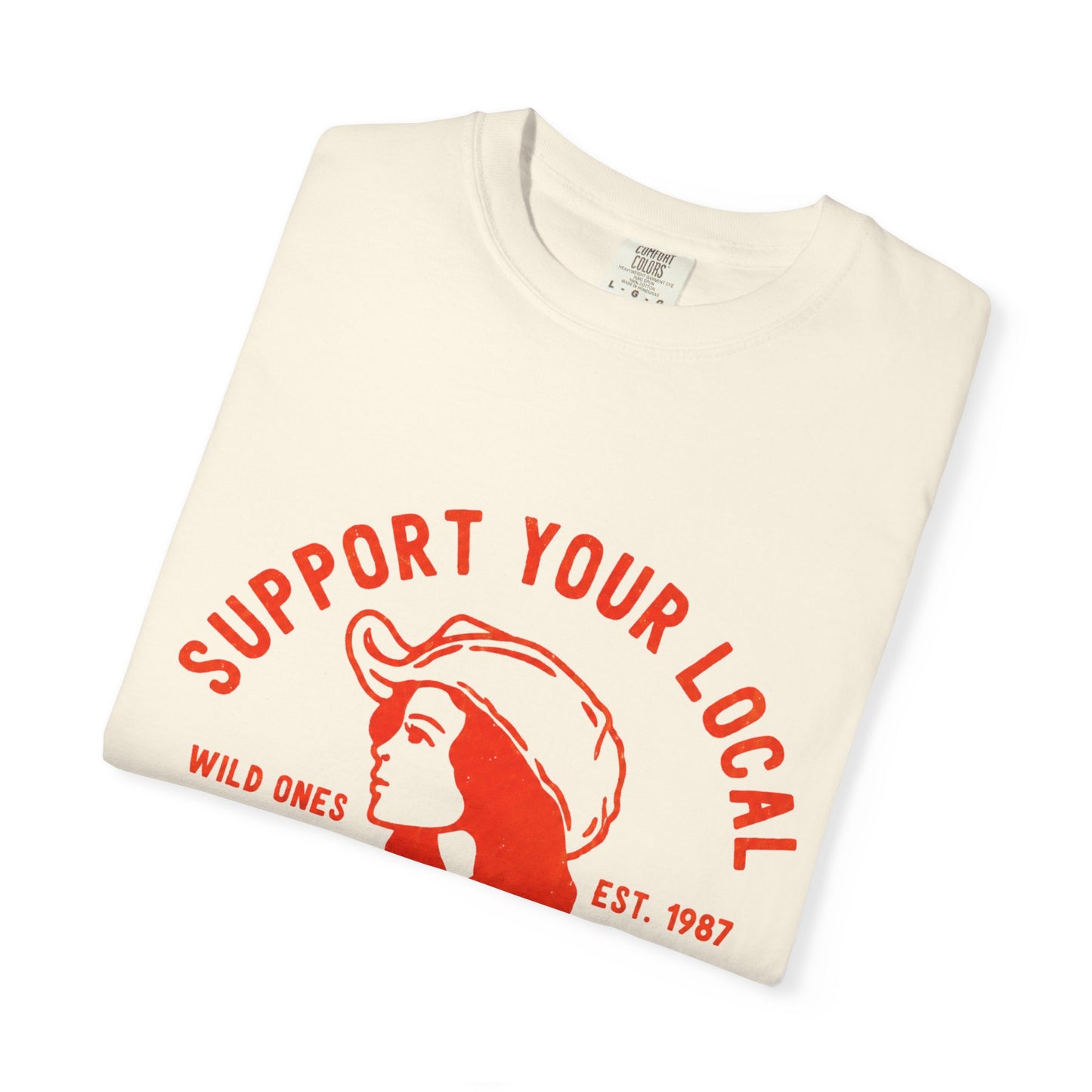 Support Your Local Outlaws T-Shirt