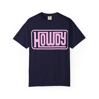 Howdy Graphic T-Shirt — Retro Pink Welcome Design